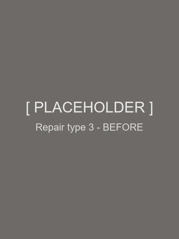 [Repair type 3] before repair